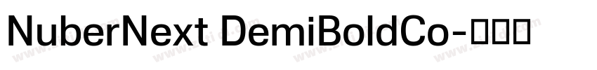 NuberNext DemiBoldCo字体转换 NuberNext DemiBoldCo字体转换